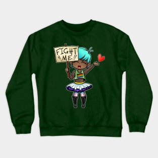 Fight Me Crewneck Sweatshirt